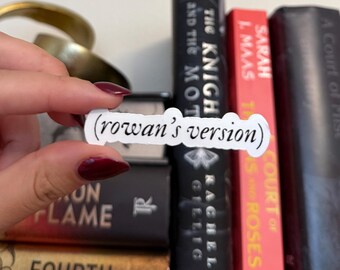 Rowan's Version | TOG Sticker
