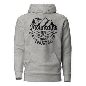 Comfy Hoodie | The Mountains Are Calling | Unisex Hoodie