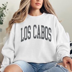 Cabo San Lucas Sweatshirt, Luxury Mexico Trip, Beach Bridal Cabo Mexico Trendy Travel Destination Gift Cabo Beach Cabo Bach Merch Girls Club
