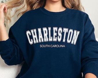 Charleston Sweatshirt, Vacation Shirts, Road Trip Shirt, South Carolina Crewneck, Charleston Shirt, SC Travel Gift Trendy Varsity Sweatshirt