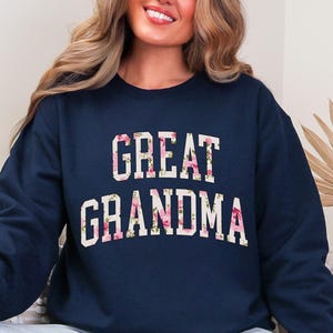 Great Grandma Sweatshirt Great Grandma Shirts Great Great Grandma Gift from Great Grandkids Floral Great Grandma Crewneck Mothers Day Gift