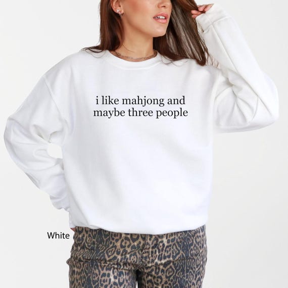 Crewneck Sweatshirt Mahjong Sweatshirt Best Friend Gift Mahjong Tournament Gift for Mahjong Lover Shirt Mahjong Crewneck Game Night Mahj