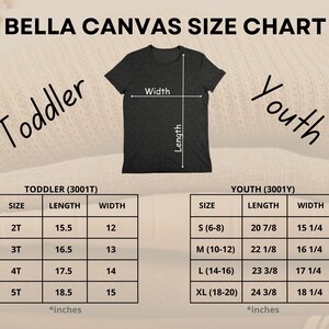 May include: A Bella Canvas size chart for toddler and youth t-shirts. The chart includes measurements in inches for length and width, with sizes ranging from 2T to XL. The image shows a dark grey t-shirt with length and width indicators.