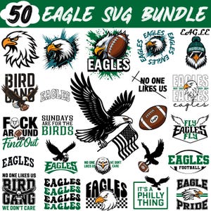 May include: A collection of 50 eagle-themed SVG designs. The designs include eagle illustrations, American footballs, and text elements such as "Eagles", "Fly Eagles Fly", and "It's a Philly Thing". The color palette is black, white, green, and brown.