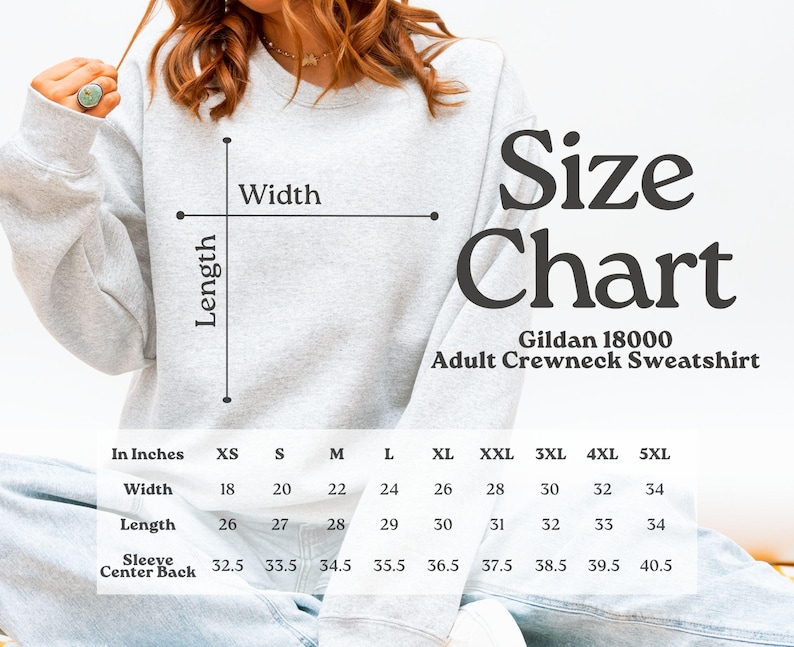 May include: A light gray Gildan 18000 adult crewneck sweatshirt. The image includes a size chart with measurements in inches for XS to 5XL sizes. The chart details width, length, and sleeve center back measurements.