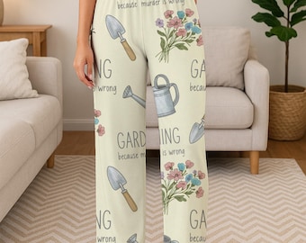 Pantalones de pijama divertidos: diseño de jardinería con cita humorística, un regalo acogedor y novedoso.