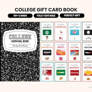 May include: A college gift card book featuring a black and white composition notebook cover with the text College Survival Book and Student's Name. It includes twelve rectangular cards with colorful borders and text for various gift card occasions.
