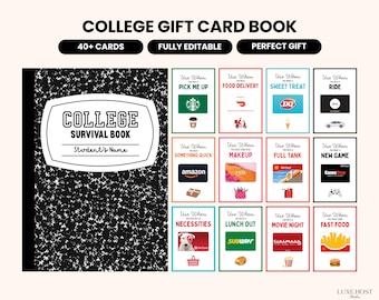 May include: A college gift card book featuring a black and white composition notebook cover with the text College Survival Book and Student's Name. It includes twelve rectangular cards with colorful borders and text for various gift card occasions.