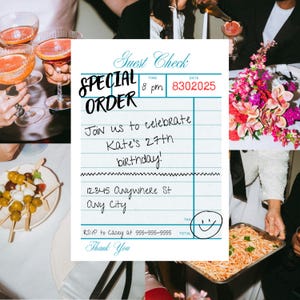 May include: A party scene with a "Guest Check" invitation. The invitation reads "Special Order" and invites guests to Kate's 27th birthday. The image includes cocktails, food, and flowers, suggesting a celebration.