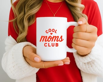 Cool Moms Club Coffee Mug, Trendy Mom Gift, Ceramic Mug