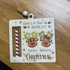 Custom Cute Money Holder Christmas Ornament 2025, Reindeer Money Holder, Bucks for Xmas, Here’s A Few Bucks for Christmas Ornament, Kid Gift