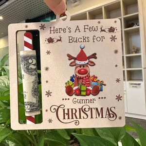Custom Cute Money Holder Christmas Ornament 2025, Reindeer Money Holder, Bucks for Xmas, Here’s A Few Bucks for Christmas Ornament, Kid Gift
