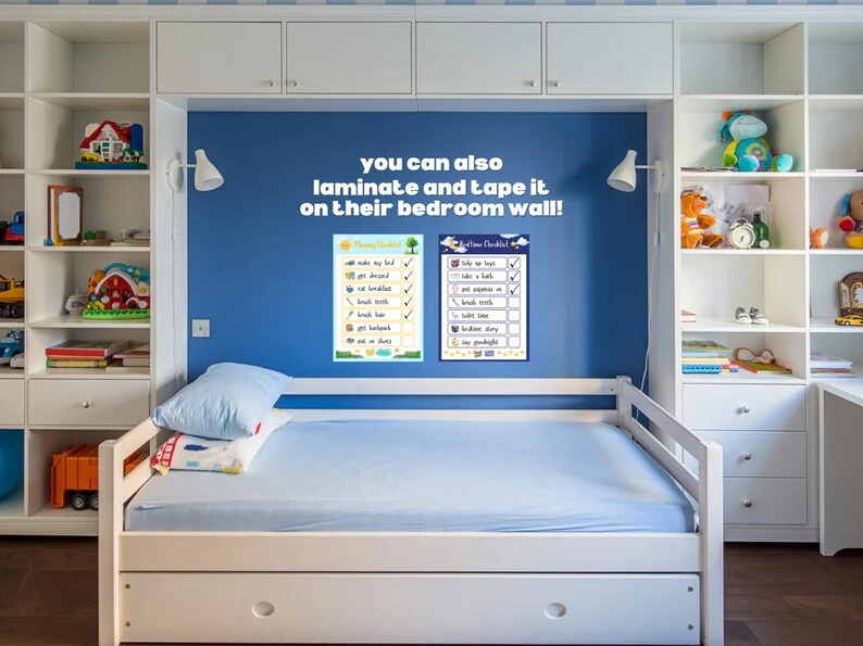 May include: A child's bedroom with a white bed and blue wall. Two colorful checklists are displayed on the wall, one for morning and one for bedtime. The text on the wall says, "You can also laminate and tape it on their bedroom wall!"