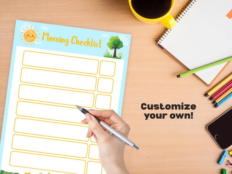 May include: A light blue "Morning Checklist" notepad with a sun and tree graphic. The notepad has multiple rectangular boxes for writing. The text "Customize your own!" is also visible.