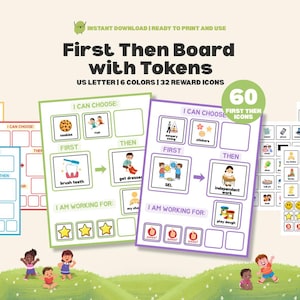 May include: A colorful "First Then Board with Tokens" printable set. The image shows several boards in various colors, each with spaces for "I can choose," "First," and "Then." Includes 60 icons and 32 reward icons. Text on the image reads "Instant Download | Ready to Print and Use."
