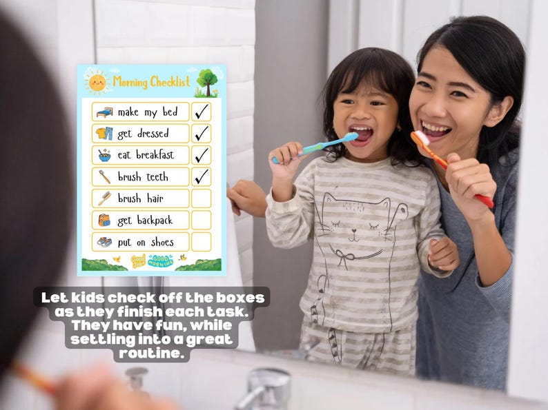 May include: A child and an adult brush their teeth in front of a mirror. A "Morning Checklist" poster is visible, listing tasks like "make my bed" and "brush teeth." The text on the poster encourages kids to check off tasks for a good routine.