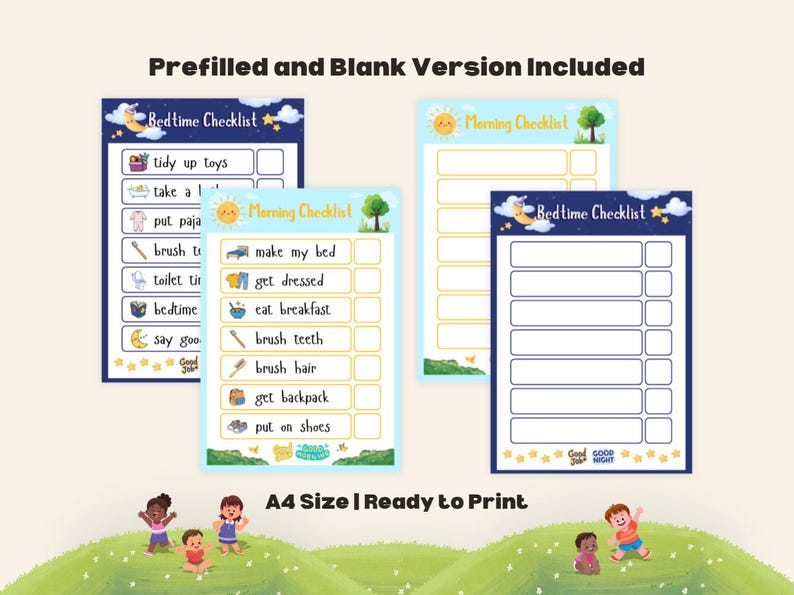 May include: A set of printable checklists for morning and bedtime routines. The checklists include prefilled and blank versions, with illustrations and text such as "tidy up toys" and "make my bed." The text "A4 Size | Ready To Print" is also included.