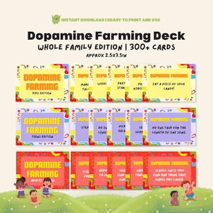May include: A colorful card deck titled "Dopamine Farming Deck" with the text "Whole Family Edition | 300+ Cards" and the approximate size of 2.5 x 3.5 inches. The deck is divided into Kids, Teens, and Adults editions, with various activity prompts.