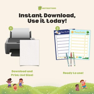 May include: An illustration with the text "Instant Download, Use it today!" shows a printer, paper, and two checklists labeled "Bedtime Checklist" and "Morning Checklist." The image also includes the text "Download and Print (A4 Size)" and "Ready to use!"