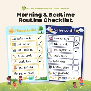 May include: A printable morning and bedtime routine checklist. The morning checklist includes tasks like making the bed and eating breakfast. The bedtime checklist includes tasks like taking a bath and saying goodnight. The checklists are illustrated with colorful graphics.