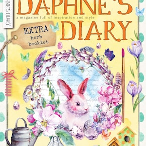 以下が含まれることがあります： 「Daphne's Diary」という雑誌の表紙。水彩画で描かれた、花、卵、蝶に囲まれたピンクのウサギが特徴です。DIY、インテリアデザイン、ヴィンテージ、ガーデン、レシピ、旅行、マインドフルネスをテーマにした雑誌で、ハーブの小冊子付きです。