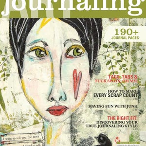 May include: Art Journaling magazine cover featuring a painted portrait with green eyes, red lips, and a red heart. The cover includes text: "190+ Journal Pages," and other articles. A black bird is perched at the bottom.