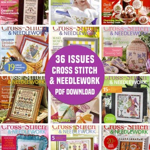 May include: A digital collection of 36 Cross-Stitch & Needlework magazine issues featuring various embroidery projects, seasonal patterns, and instructional content displayed in a grid layout with a central purple circle containing text.