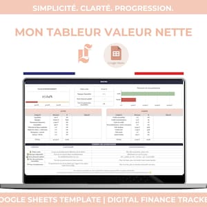 Pode incluir: Um laptop exibe um rastreador financeiro digital com o texto "MON TABLEUR VALEUR NETTE" e "GOOGLE SHEETS TEMPLATE | DIGITAL FINANCE TRACKER". A tela mostra dados financeiros, gráficos e um logotipo do Google Sheets.