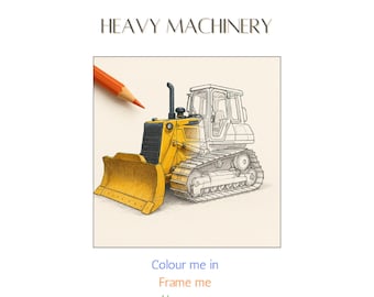 Puede incluir: Una página para colorear con un bulldozer, parcialmente coloreado en amarillo, con el texto "Colour Me Heavy Machinery". Un lápiz naranja está colocado cerca del dibujo. La parte inferior de la imagen tiene el texto "Colour me in, Frame me, Hang me, Show off your artistic talents."