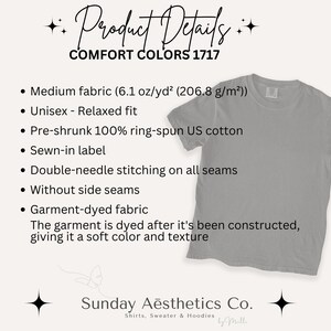 May include: A grey short-sleeve t-shirt with text listing product details including Comfort Colors 1717, medium fabric 6.1 oz/yd2, unisex relaxed fit, pre-shrunk 100% ring-spun US cotton, sewn-in label, double-needle stitching, and garment-dyed fabric.
