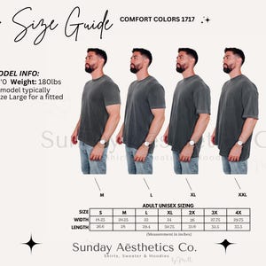 May include: A size guide for Comfort Colors 1717 t-shirts by Sunday Aesthetics Co. The chart displays four variations of a dark grey t-shirt on a model, labeled M, L, XL, and XXL. A table lists adult unisex sizing in inches for sizes S to 4X.