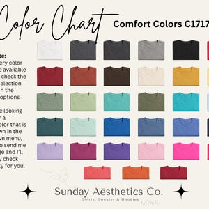 May include: A color chart for Comfort Colors C1717 t-shirts displaying thirty-four folded shirts in various shades including white, black, gray, red, blue, green, yellow, pink, and purple. The text reads Color Chart, Comfort Colors C1717, and Sunday Aesthetics Co.