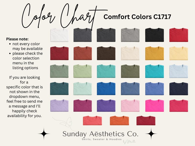May include: A color chart for Comfort Colors C1717 t-shirts displaying thirty-four folded shirts in various shades including white, black, gray, red, blue, green, yellow, pink, and purple. The text reads Color Chart, Comfort Colors C1717, and Sunday Aesthetics Co.