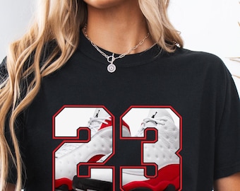 AJ 13 Chicago Sneakers Match, Custom Number 23 Sneaker Shirt To Match ComfortColors Tee