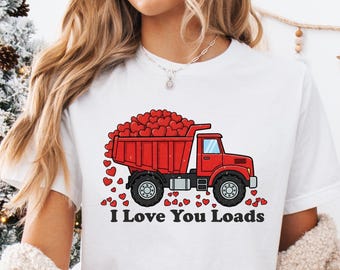 Camiseta "Te amo muchísimo", camiseta de camión de basura para San Valentín, camiseta de novio trabajador de la construcción