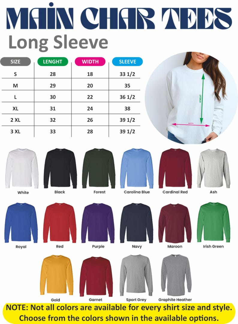 Puede incluir: Imagen de una camiseta de manga larga con una tabla de tallas y opciones de color. La tabla muestra medidas en pulgadas para tallas S a 3XL. Los colores disponibles incluyen blanco, negro, verde bosque y m&aacute;s. El texto dice "MAIN CHAR TEES Long Sleeve."