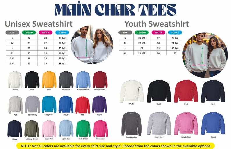 Puede incluir: Imagen de sudaderas Main Char Tees. La imagen muestra una tabla de tallas para sudaderas unisex y juveniles, con medidas en pulgadas. Hay una variedad de colores disponibles, incluyendo blanco, negro y rojo. El texto en la parte inferior dice: "NOTA: No todos los colores est&aacute;n disponibles para cada talla y estilo de camisa."