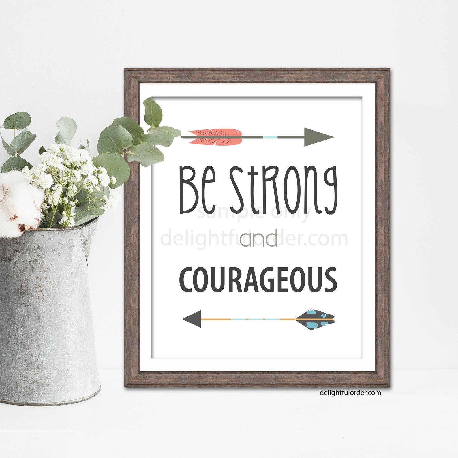 8x10 Be Strong Wall Art JPEG Digital File Etsy