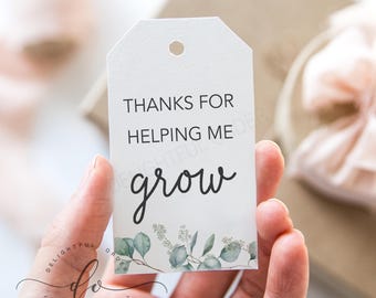 Thanks for Helping Me Grow Tag, Teacher Appreciation, Thank You Tag, PDF, Instant Download, Printable File