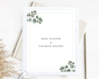 Meal Planner & Favorite Recipes Planner - (19 pages) PDF Printable Files - Instant Digital Download