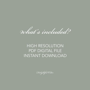 Puede incluir: Texto sobre un fondo verde que dice "what's included?"  Archivo digital PDF de alta resoluci&oacute;n descarga instant&aacute;nea.  Delightful Order.