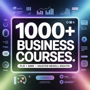 Puede incluir: Gráfico digital con fondo negro y borde de neón brillante. El texto dice "1000+ BUSINESS COURSES." Debajo, dice "PLR + MRR | MASTER RESELL RIGHTS." La imagen tiene un diseño futurista con elementos de visualización de datos.
