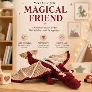 Può includere: Un drago all'uncinetto fatto a mano con un corpo color bordeaux profondo, ali beige e una spina dorsale testurizzata. Il testo sull'immagine recita: Meet Your New MAGICAL FRIEND, A handmade crochet dragon filled with love, ready for adventure, MADE WITH LOVE, PERFECT GIFT, BUILT TO LAST.