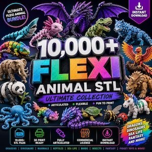 Può includere: Una collezione digitale di oltre 10.000 file STL di animali articolati flessibili per la stampa 3D, che include draghi, dinosauri, creature marine e insetti. L'immagine presenta testi come Ultimate Flexi Animal Bundle e Instant Download.