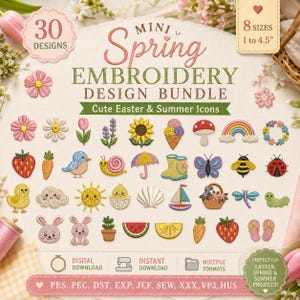 Può includere: Un pacchetto di disegni per ricamo digitale con 30 icone primaverili, pasquali ed estive, tra cui fiori, animali e frutta. Il testo recita Mini Spring Embroidery Design Bundle, 30 Designs, 8 sizes 1 to 4.5 inches.