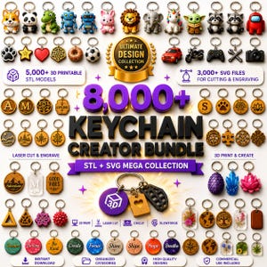 8000+ 3D Keychain STL Bundle + SVG Files | 3D Printing Models | Commercial Use | Instant Digital Download | Cricut & Laser Cut