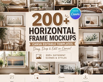May include: A digital collection of 200+ horizontal frame mockups featuring Canva editable templates. The display shows various interior scenes with framed wall art, including landscapes, botanical prints, and abstract designs in diverse settings.