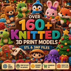 Può includere: Una collezione di modelli di stampa 3D colorati e lavorati a maglia, tra cui un orso, un drago, un pinguino, un coniglio, una volpe, una rana, un omino di pan di zenzero, una casa, una bambola, un polpo e un albero di Natale. Il testo "OVER 160+ KNITTED 3D PRINT MODELS STL & 3MF FILES."