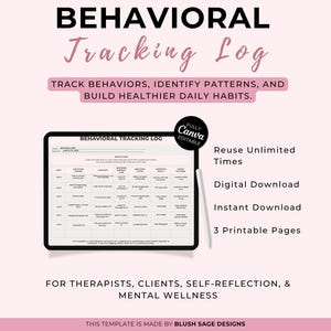 May include: A digital behavioural tracking log template featuring a grid layout for monitoring daily habits. The document includes the text BEHAVIORAL TRACKING LOG, instructions, and columns for date, behaviour, trigger, thought, and outcome. It is a digital download.
