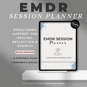 May include: A digital tablet displaying an "EMDR Session Planner" template. The design includes text that reads "Structured Support for Healing, Reflection & Growth" and "Instant Download." The planner is designed for therapists and clients.